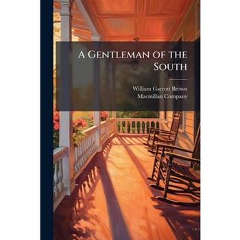 A Gentleman of the South