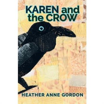 Karen and the Crow