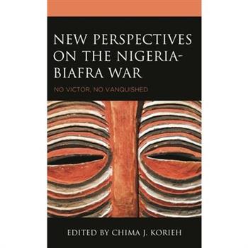 New Perspectives on the Nigeria-Biafra War