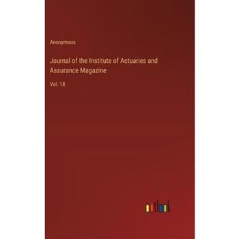 Journal of the Institute of Actuaries and Assurance Magazine