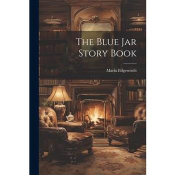 The Blue Jar Story Book