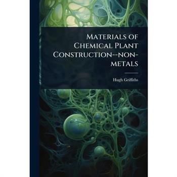 Materials of Chemical Plant Construction--non-metals