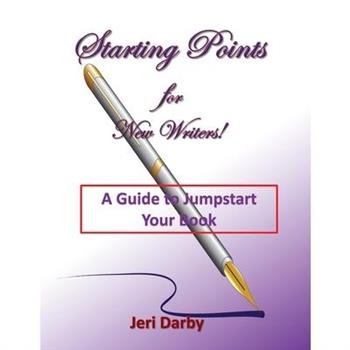 Starting Points for New Writers!