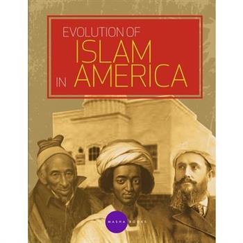 Evolution of Islam in America