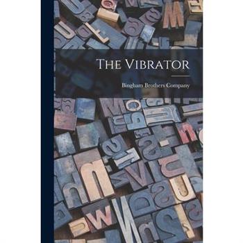 The Vibrator