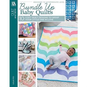 Bundle Up Baby Quilts