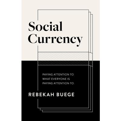 Social Currency