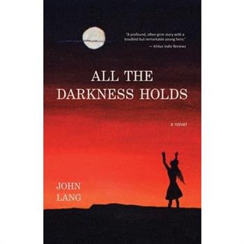 All the Darkness Holds