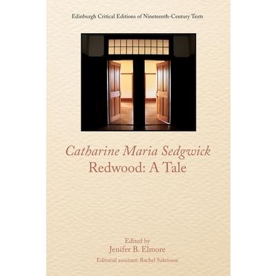 Catharine Sedgwick, Redwood: A Tale