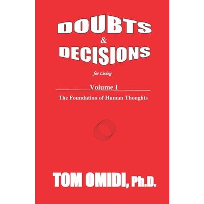 Doubts and Decisions for Living Vol. I (Enhanced Edition)