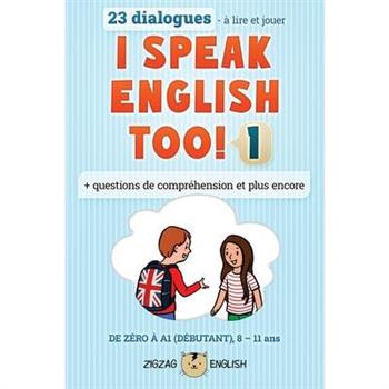 I Speak English Too! 1