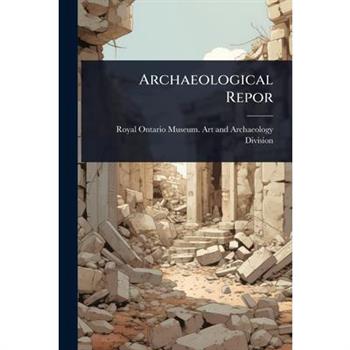 Archaeological Repor