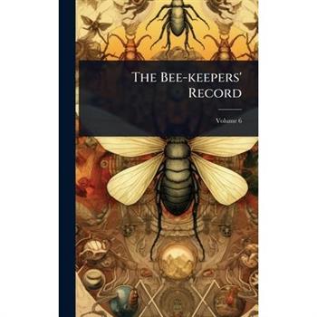 The Bee-keepers’ Record