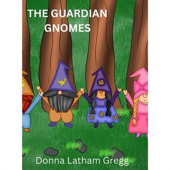 The Guardian Gnomes