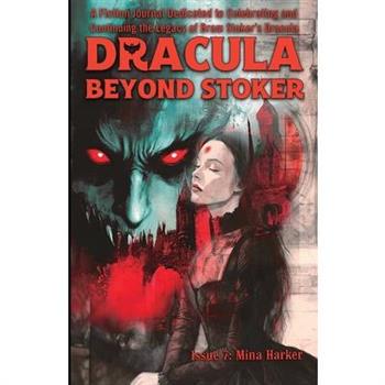 Dracula Beyond Stoker Issue 7