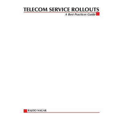 Telecom Service Rollouts