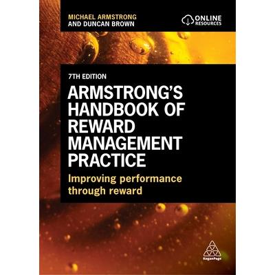 Armstrong's Handbook of Reward Management Practice