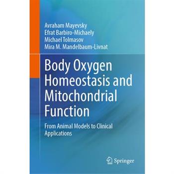 Body Oxygen Homeostasis and Mitochondrial Function