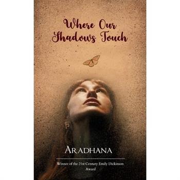 Where Our Shadows Touch