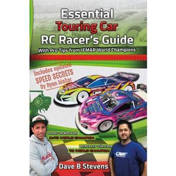 Essential Touring Car RC Racer’s Guide