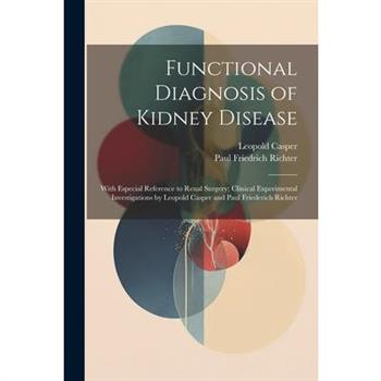 Functional Diagnosis of Kidney Disease