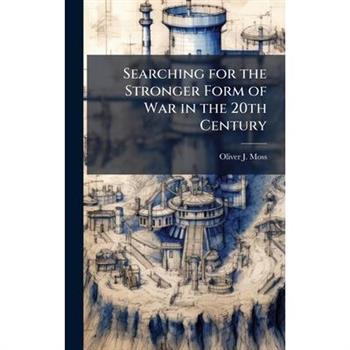 Searching for the Stronger Form of War in the 20th Century