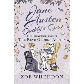 Jane Austen: Daddy's Girl