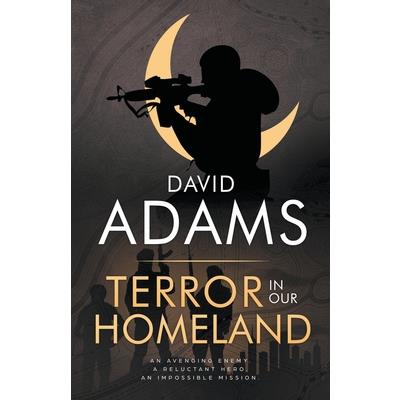 Terror in Our Homeland