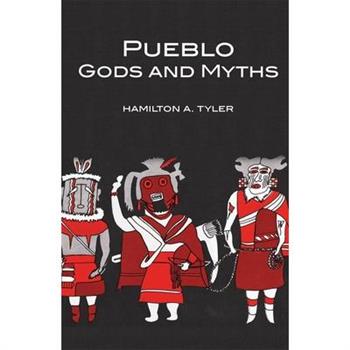 Pueblo Gods and Myths, Volume 71