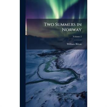 Two Summers in Norway