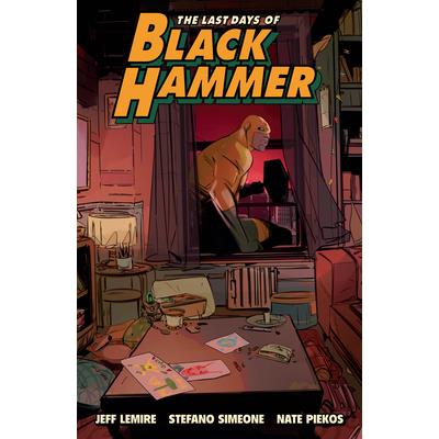 The Last Days of Black Hammer: From the World of Black Hammer