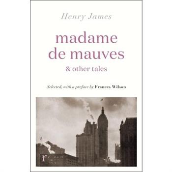 Madame de Mauves & Other Tales