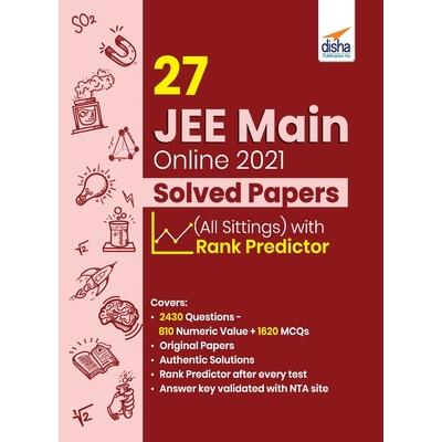 27 JEE Main Online 2021 Solved Papers (All sittings) with Rank Predictor
