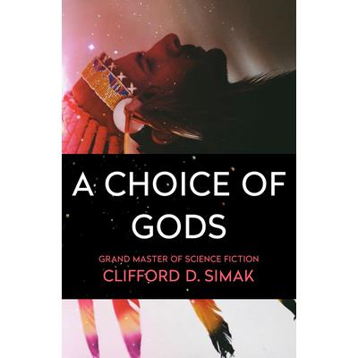 A Choice of Gods
