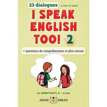 I Speak English Too! 2