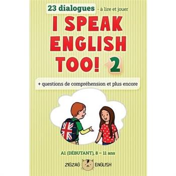 I Speak English Too! 2