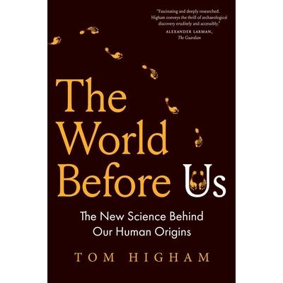 The World Before Us