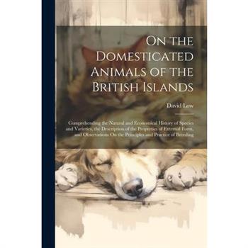 On the Domesticated Animals of the British Islands