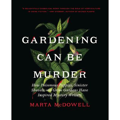 Gardening Can Be Murder
