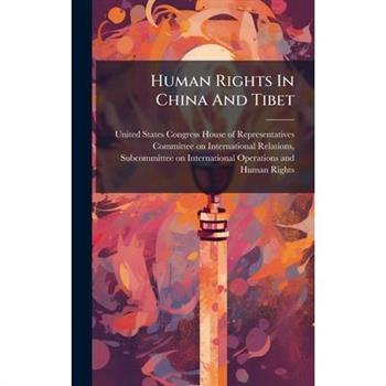 Human Rights In China And Tibet