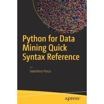 Python for Data Mining Quick Syntax Reference