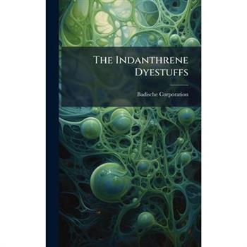 The Indanthrene Dyestuffs