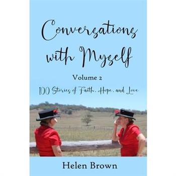 Conversations With Myself; Volume 2