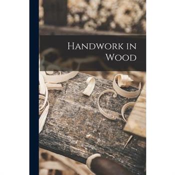 Handwork in Wood