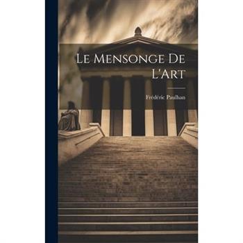 Le Mensonge de L'Art
