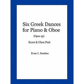 Six Greek Dances for Piano & Oboe (Opus 45)