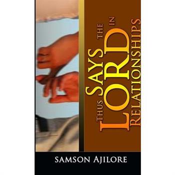 Thus Says the Lord in Relationships