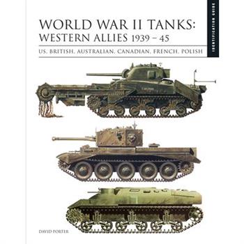 World War II Tanks: Western Allies 1939-45