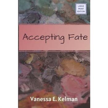 Accepting Fate (Large Print)