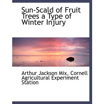 Sun-Scald of Fruit Trees a Type of Winter Injury
